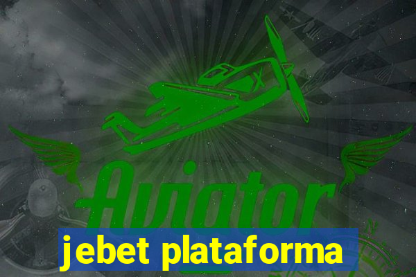 jebet plataforma